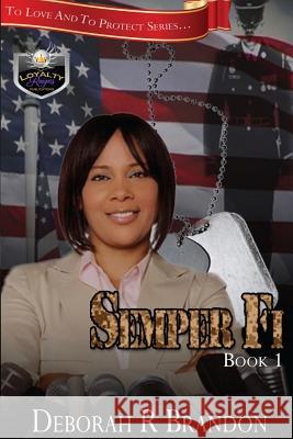 Semper Fi Deborah R. Brandon 9781523769940 Createspace Independent Publishing Platform - książka