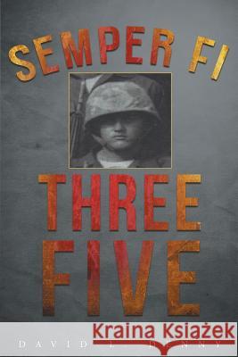 Semper Fi Three Five David L Denny 9781682896211 Page Publishing, Inc. - książka