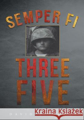 Semper Fi Three Five David L Denny 9781684093892 Page Publishing, Inc. - książka