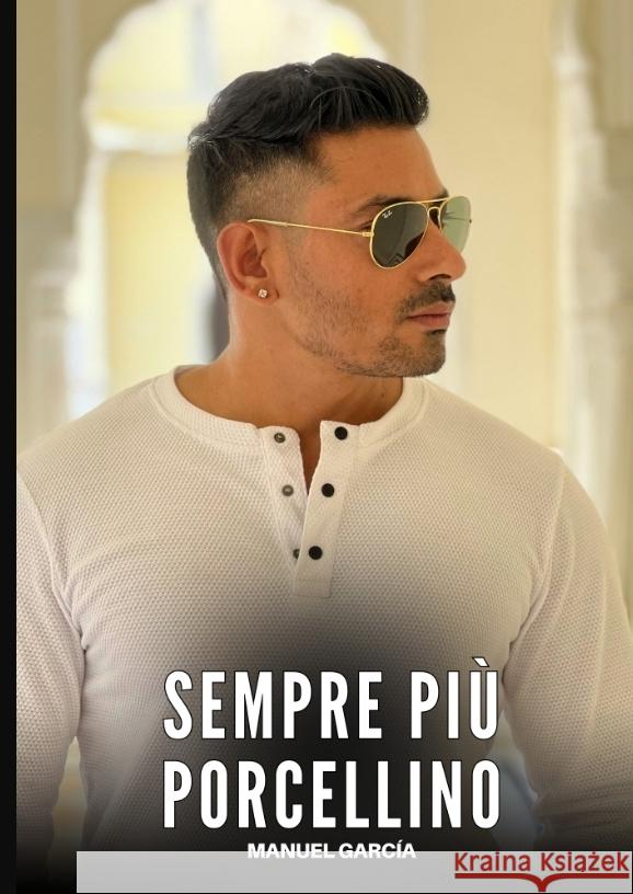 Sempre più Porcellino García, Manuel 9783384721174 Manuel García - książka