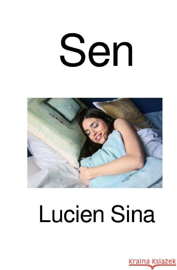 Sen Sina, Lucien 9783759896827 epubli - książka