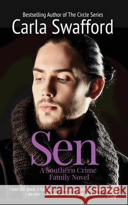 Sen: A Southern Crime Family Novel Carla Swafford 9781956518245 Carla Swafford - książka