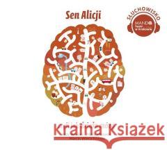 Sen Alicji, czyli jak działa mózg audiobook Jerzy Vetulani, Maria Mazurek, Marcin Wierzchowski 9788377672815 Mando - książka