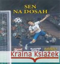 Sen na dosah - Výjimečný příběh chlapce trpícího za fair play Lubomír Man 9788090705920 eSports.cz - książka