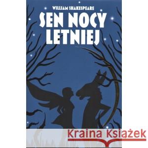Sen nocy letniej SHAKESPEARE WILLIAM 9788393674459 ARSPOL - książka