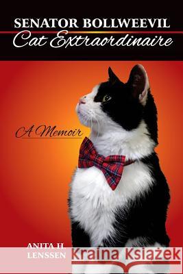 Senator Bollweevil, Cat Extraordinaire Anita H. Lenssen 9780998937304 Scuttlebutt Press - książka