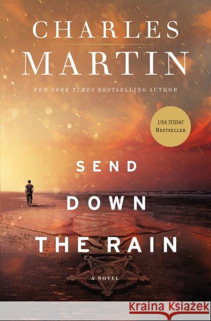 Send Down the Rain Martin, Charles 9780718084783 Thomas Nelson - książka