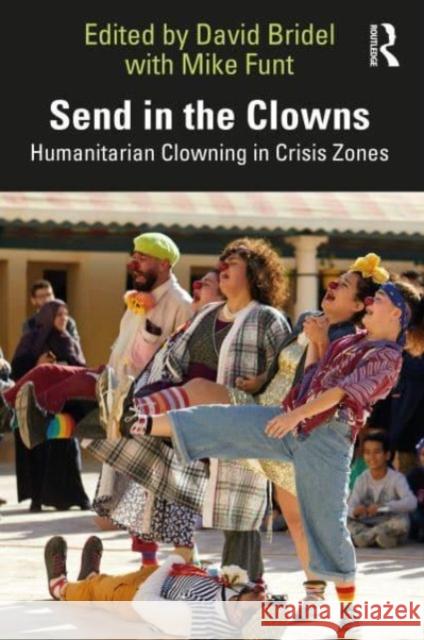 Send in the Clowns  9781032279848 Taylor & Francis Ltd - książka