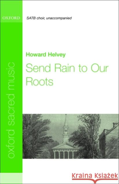 Send rain to our roots  9780199744602 Oxford University Press - książka