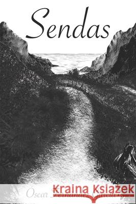 Sendas Óscar Fernández García, Miguel Fernández Martínez-Lage 9798546580742 Independently Published - książka