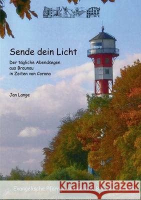 Sende dein Licht Jan Lange 9783751901048 Books on Demand - książka