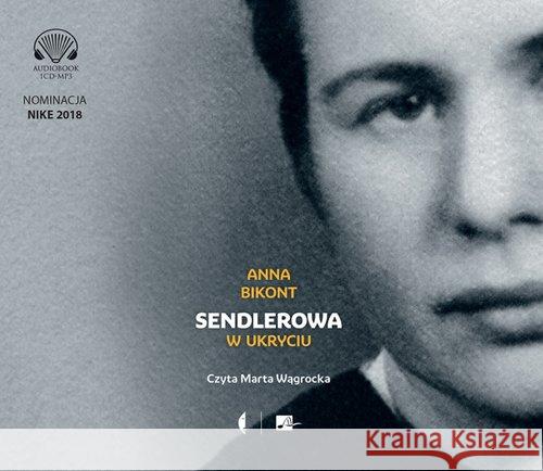 Sendlerowa. W ukryciu Audiobook Bikont Anna 9788366155190 Aleksandria - książka