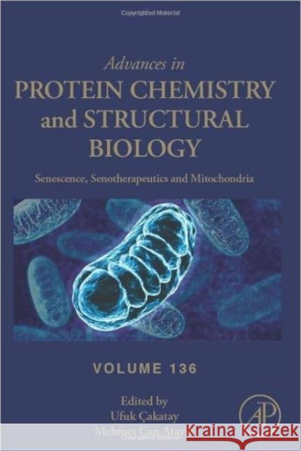 Senescence and Mitochondria Targeted Senotherapeutics: Volume 136 Ufuk Cakatay Mehmet Ca 9780443188862 Academic Press - książka