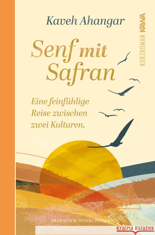 Senf mit Safran Ahangar, Kaveh 9783986600747 Kampenwand - książka