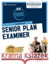 Senior Plan Examiner (C-1481): Passbooks Study Guide Volume 1481 National Learning Corporation 9781731814814 National Learning Corp