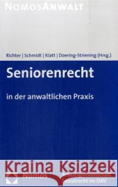 Seniorenrecht: In Der Anwaltlichen Und Notariellen Praxis Richter, Ronald 9783832956608 Nomos - książka