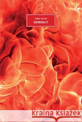 Senitmentality Thomas Phillips 9783945795743 Zagava Books - książka