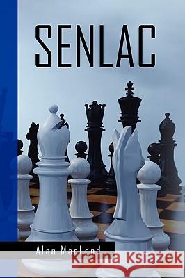 Senlac Alan MacLeod 9781441597601 Xlibris Corporation - książka