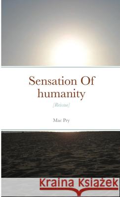 Sensation Of humanity [reissue] Mac Pry 9781471769504 Lulu.com - książka