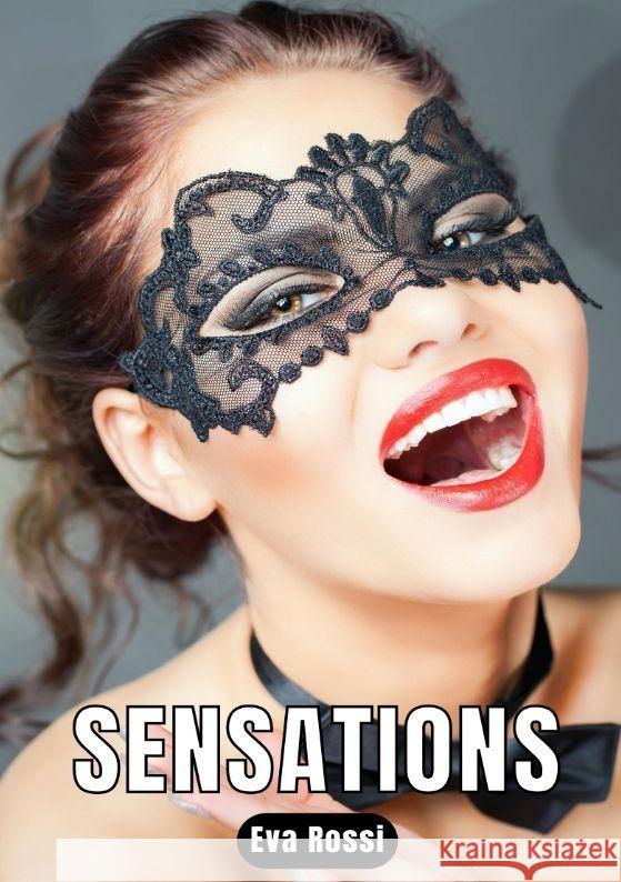 Sensations Rossi, Eva 9783347832831 Eva Rossi - książka