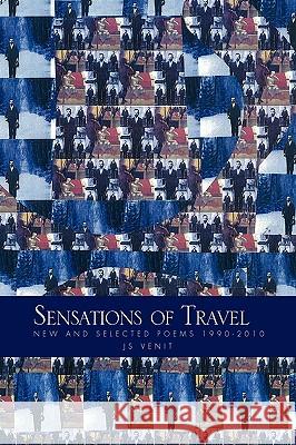 Sensations of Travel Js Venit 9781450051484 Xlibris Corporation - książka