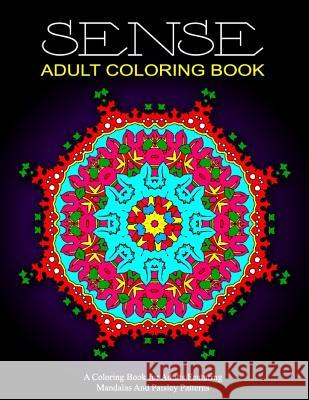 SENSE ADULT COLORING BOOK - Vol.1: relaxation coloring books for adults Charm, Jangle 9781518849374 Createspace - książka