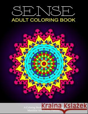 SENSE ADULT COLORING BOOK - Vol.4: relaxation coloring books for adults Charm, Jangle 9781518849404 Createspace - książka