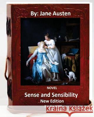 Sense and Sensibility: A Novel. By: Jane Austen ( New Edition.) [London-1882] Austen, Jane 9781533056689 Createspace Independent Publishing Platform - książka