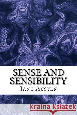 Sense and Sensibility: (Jane Austen Classics Collection) Austen, Jane 9781507662892 Createspace - książka