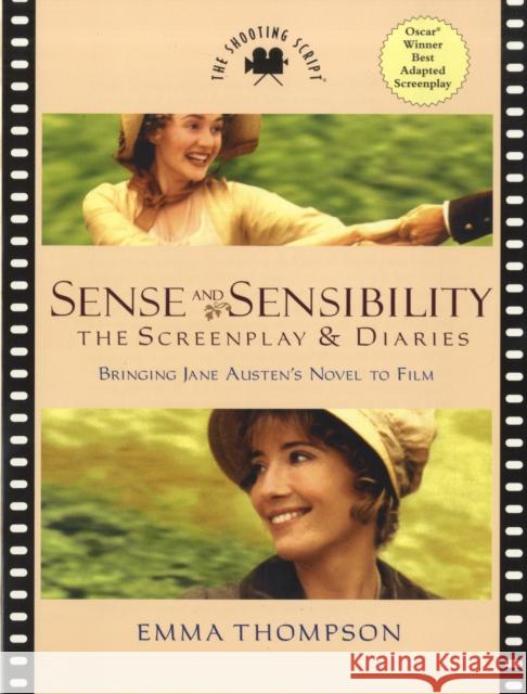 Sense and Sensibility: The Screenplay & Diaries Emma Thompson 9781557047823 HarperCollins Publishers Inc - książka