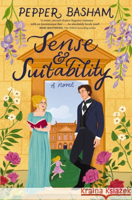 Sense and Suitability: A sweet Regency, enemies-to-lovers rom-com Pepper Basham 9780840717061 Thomas Nelson - książka
