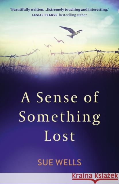 Sense of Something Lost, A: Learning to face life's challenges Sue Wells 9781789042832 John Hunt Publishing - książka