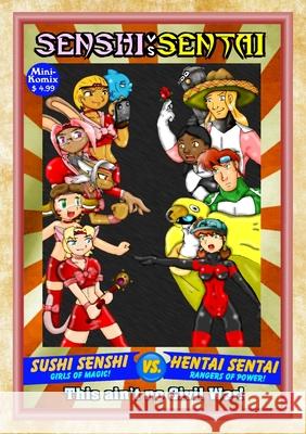 Senshi vs. Sentai Mini Komix 9781365292255 Lulu.com - książka