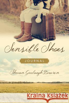 Sensible Shoes Journal Sharon Garlough Brown 9780830846900 InterVarsity Press - książka