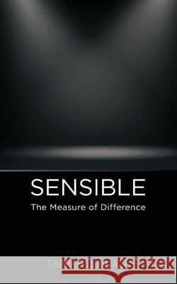 Sensible: The Measure of Difference Tappah Dinnall 9781662909771 Gatekeeper Press - książka