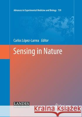 Sensing in Nature Carlos Lopez-Larrea 9781493952632 Springer - książka