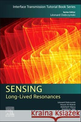 Sensing: Long-Lived Resonances L?onard Dobrzyński Housni Al-Wahsh Abdellatif Akjouj 9780443329449 Elsevier - książka