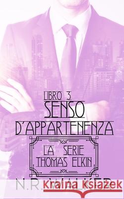 Senso d'appartenenza Grazia Di Salvo, N R Walker 9798332046766 Independently Published - książka