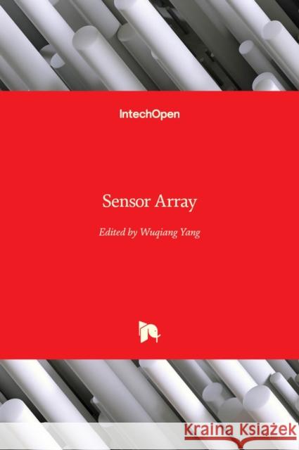 Sensor Array Wuqiang Yang 9789535106135 Intechopen - książka