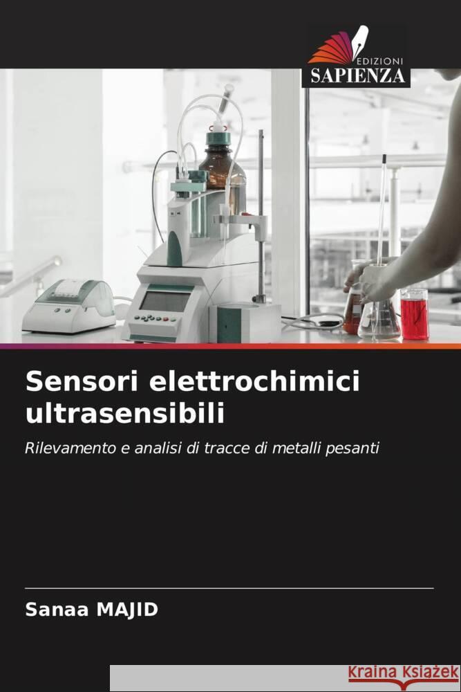 Sensori elettrochimici ultrasensibili MAJID, Sanaa 9786208303266 Edizioni Sapienza - książka