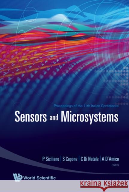 Sensors and Microsystems - Proceedings of the 11th Italian Conference Siciliano, Pietro 9789812793386 World Scientific Publishing Company - książka