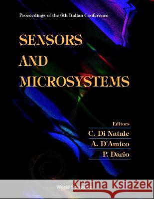 Sensors and Microsystems - Proceedings of the 6th Italian Conference D'Amico, Arnaldo 9789810248956 World Scientific Publishing Company - książka