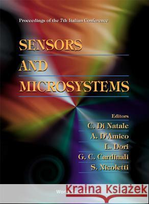 Sensors and Microsystems - Proceedings of the 7th Italian Conference C. D A. D'Amico C. Di Natale 9789812381811 World Scientific Publishing Company - książka