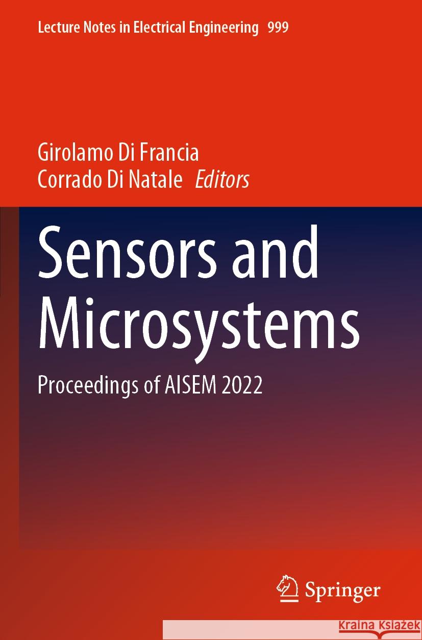 Sensors and Microsystems: Proceedings of Aisem 2022 Girolamo D Corrado D 9783031257087 Springer - książka