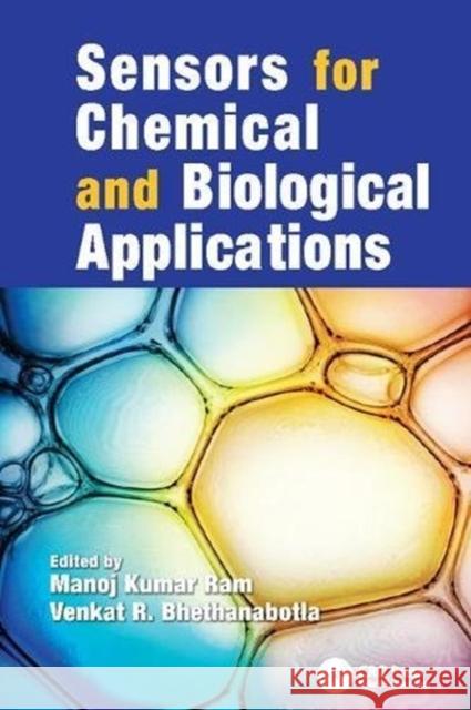 Sensors for Chemical and Biological Applications Manoj Kumar Ram (University of South Flo Venkat R. Bhethanabotla (University of S  9781138117921 CRC Press - książka