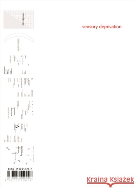 sensory deprivation Damian Lopes 9781552450208 Coach House Books - książka