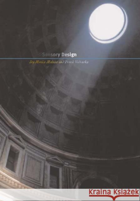 Sensory Design Joy Monice Malnar 9780816639601 University of Minnesota Press - książka
