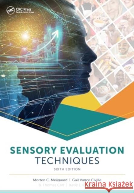 Sensory Evaluation Techniques Gail Vance Civille B. Thomas Carr Katie E. Osdoba 9781032389080 CRC Press - książka