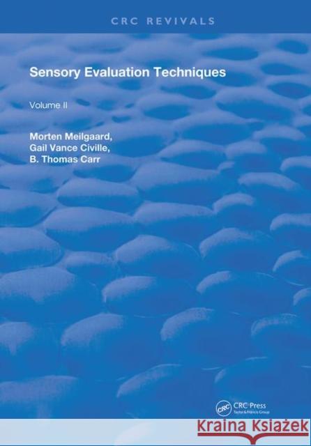 Sensory Evaluation Techniques: Volume 2 Morten Meilgaard 9780367261771 CRC Press - książka