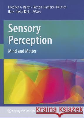 Sensory Perception: Mind and Matter Barth, Friedrich G. 9783211997505 Not Avail - książka